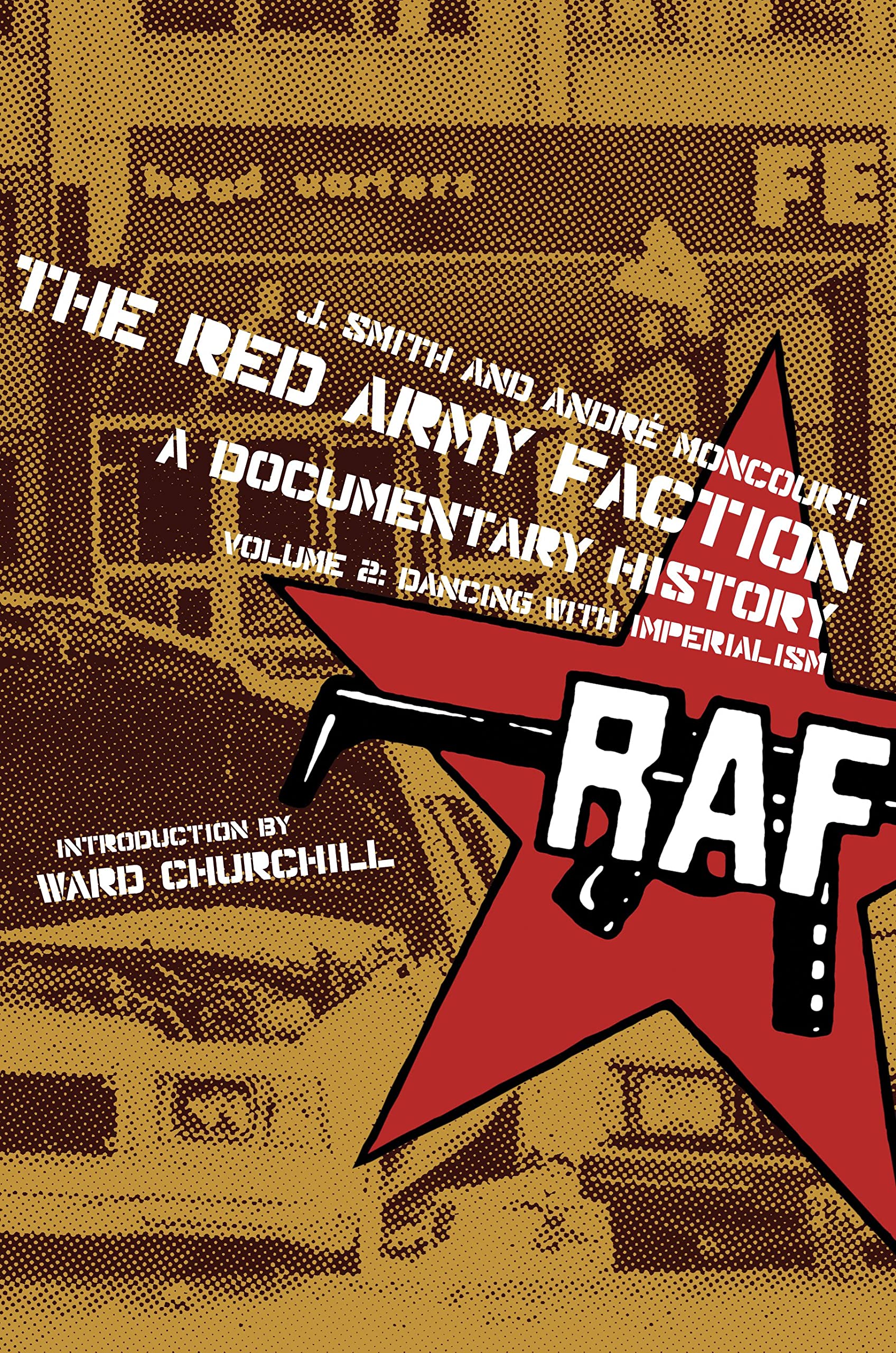 Buy Red Army Faction, a Documentary History — BookShops.in