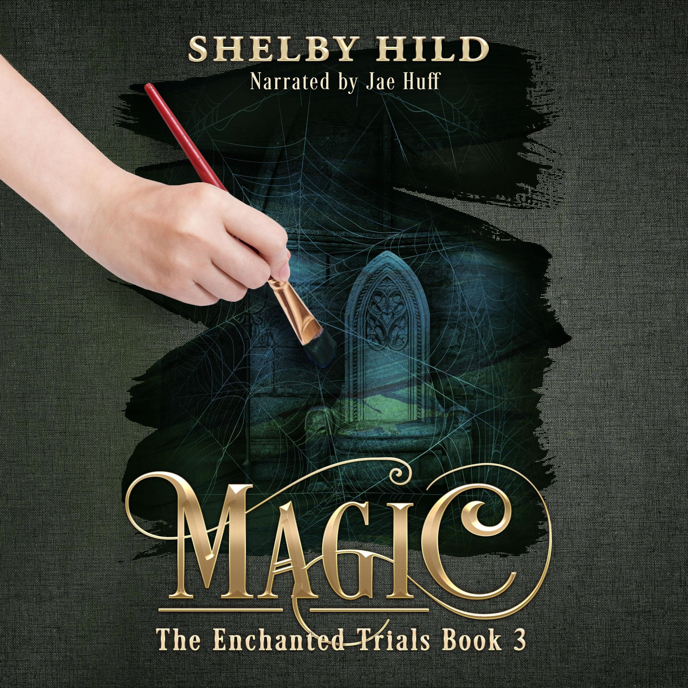 Cover art for Magic: The Enchanted Trials, Book 3