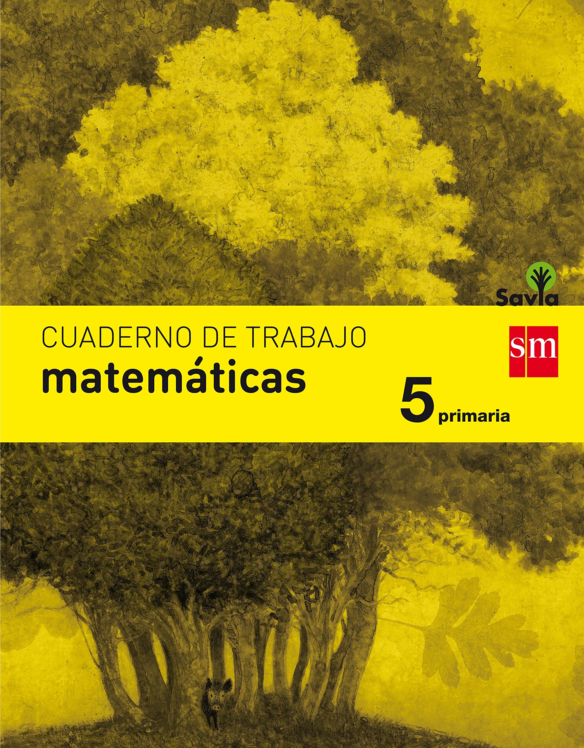 Cuaderno de matemáticas. 5 Primaria. Savia - 9788467593037