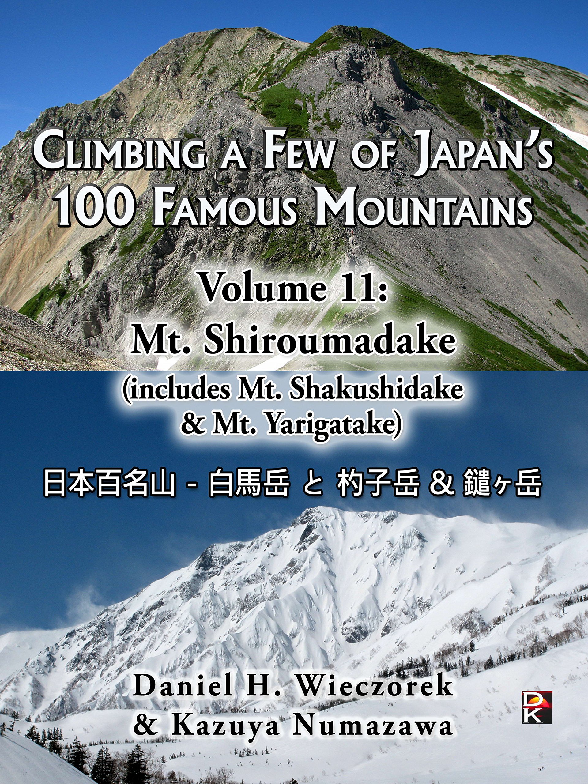 Livre Mt. Shiroumadake Japan's 100 Famous Mountains Vol 11 incluant Shakushidake et Yarigatake