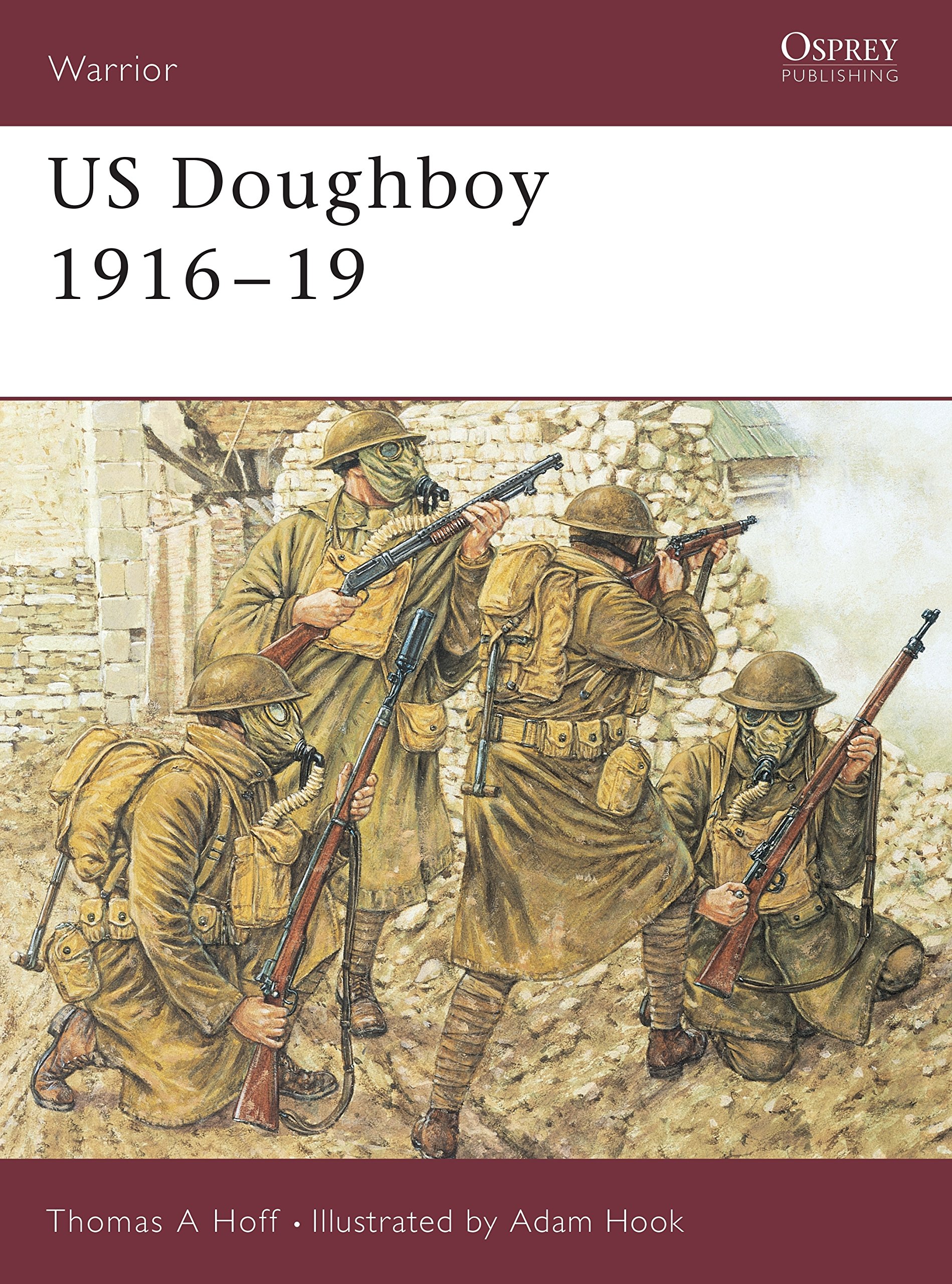 Warrior 79: US Doughboy 1916-19