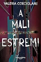 A mali estremi (La colf e l'ispettore Vol. 3) Formato=Formato Kindle