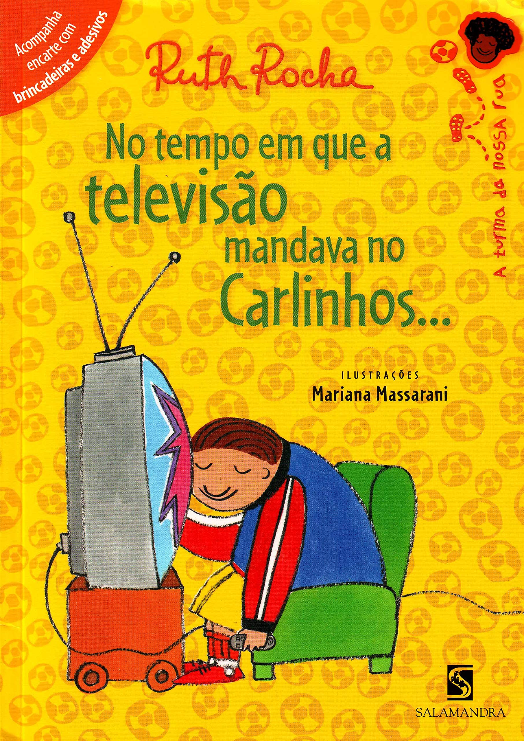 No Tempo Em Que A Televisão Mandava No Carlinhos.. (Em Portuguese do Brasil)