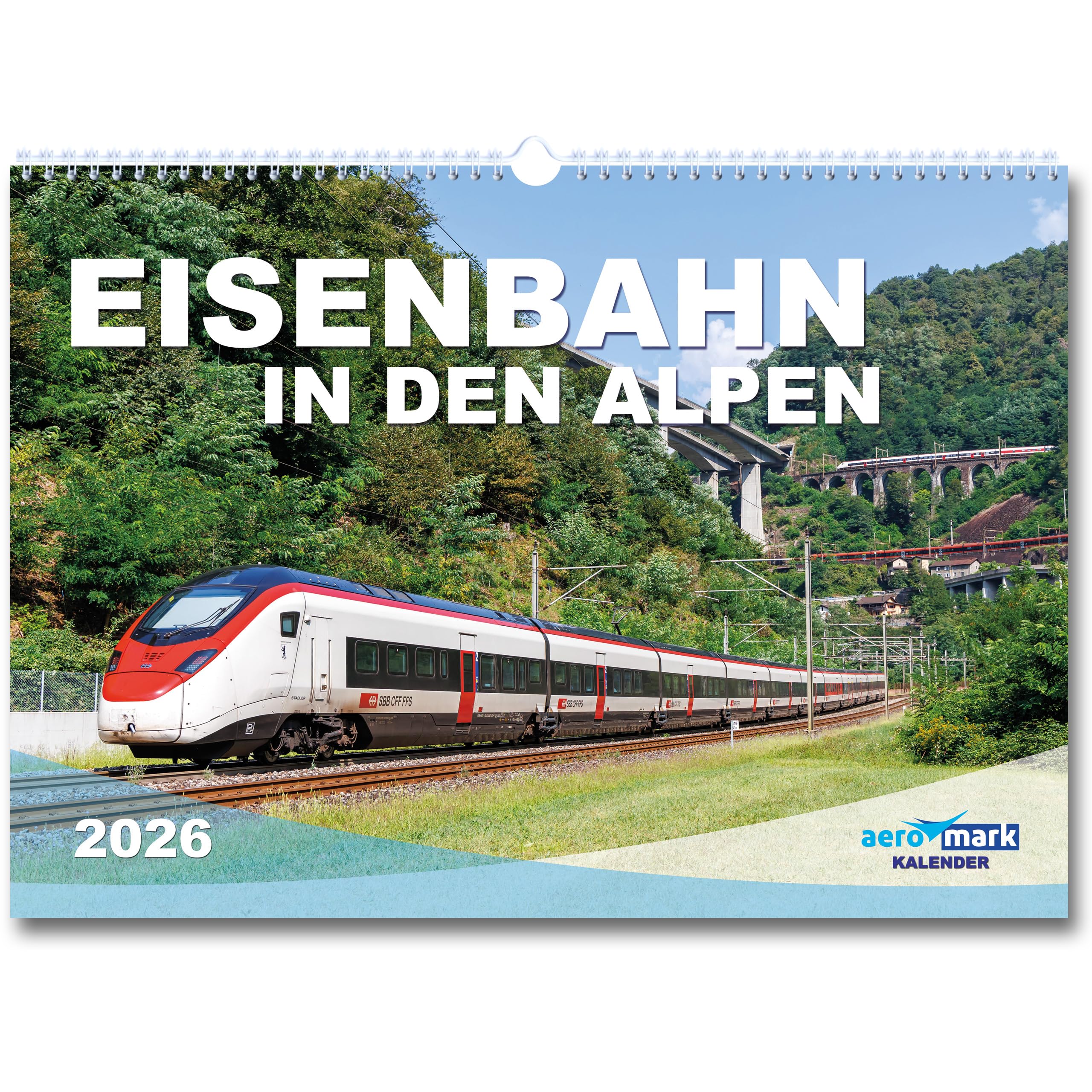 Calendrier 2026 des chemins de fer dans les Alpes - Calendrier mural au format A3 au format paysage - Train - Photos de qualité