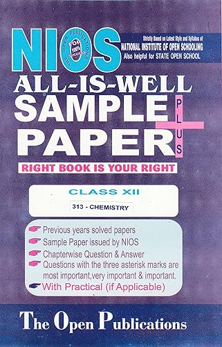 NIOS 313 Chemistry Class 12 All is Well Sample Papers with Practicals