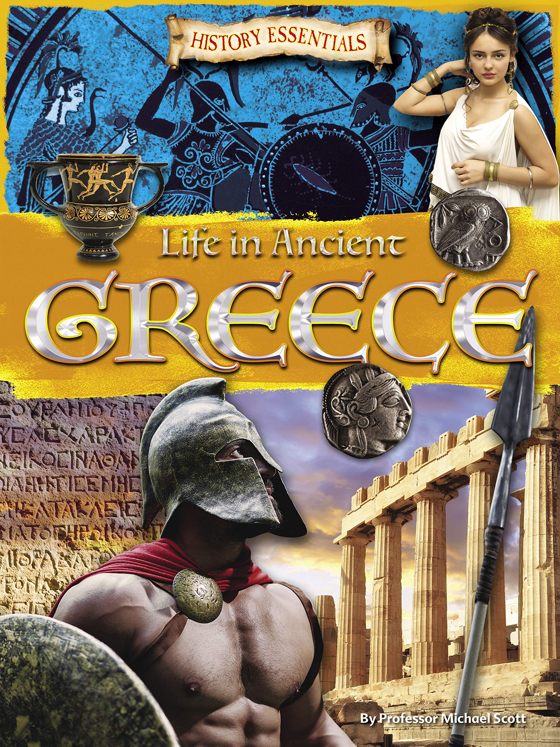 Life in Ancient Greece (History Essentials): 5