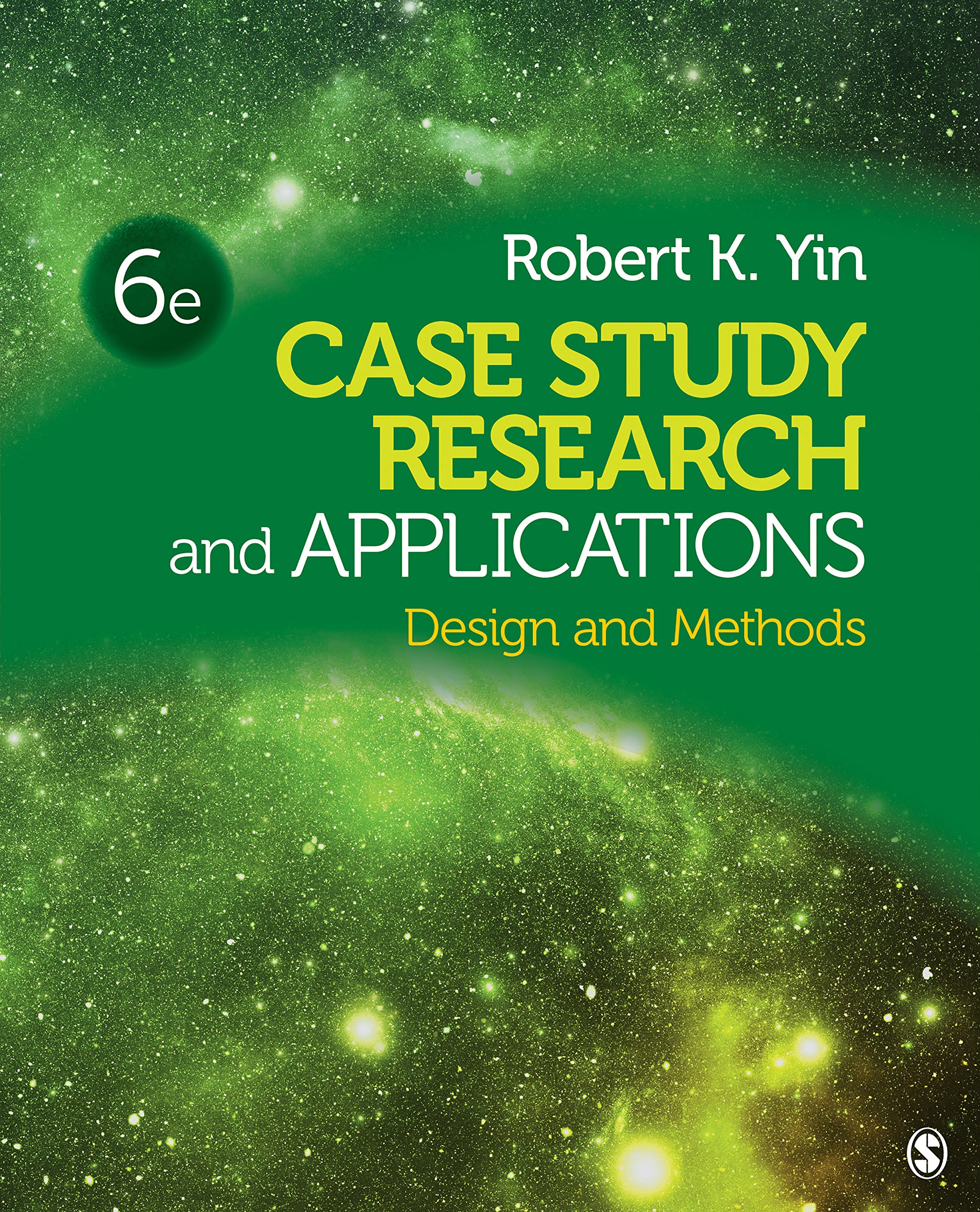 Case Study Research and Applications: Design and Methods (English Edition)