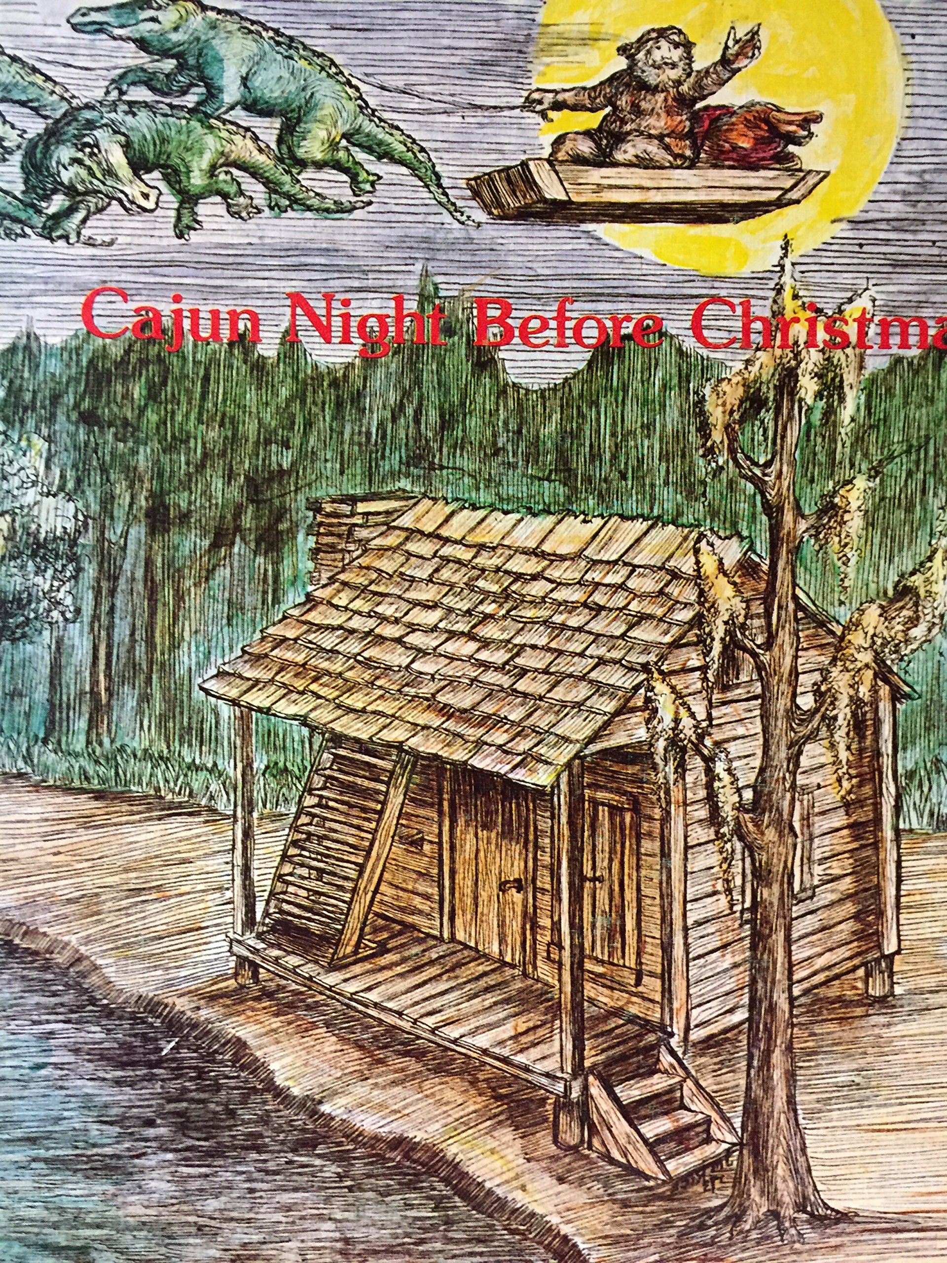 Cajun Night Before Christmas® (The Night Before Christmas Series The Cajun Night Before Christmas