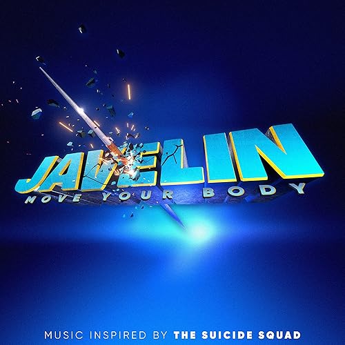 Javelin (Move Your Body) [From SuperVillain (Music Inspired by The Suicide Squad)] de DJ Flula