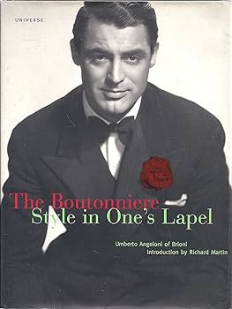 The Boutonniere: Style in One's Lapel: Amazon.co.uk