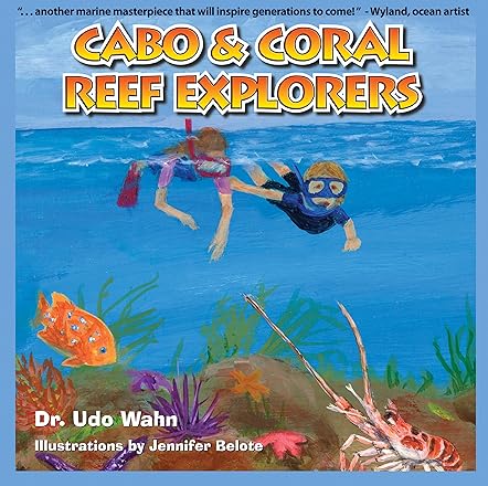 Cabo & Coral Reef Explorers