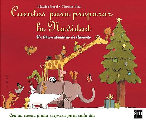 Cuentos para preparar la Navidad: Un libro-calendario de Adviento