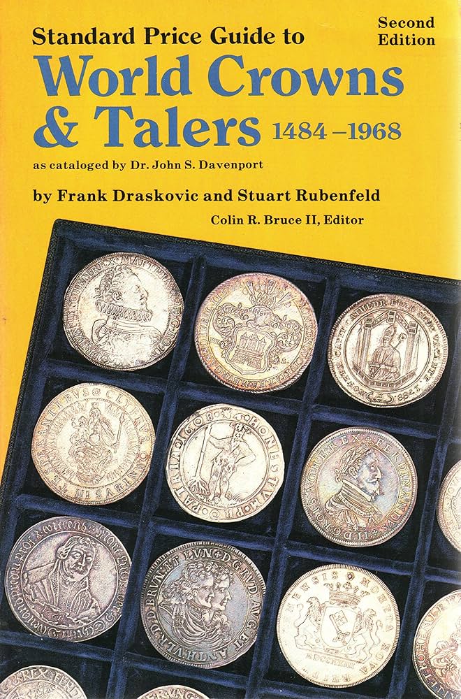 洋書 World Crowns & Talers Standard Catalog of World Crowns and Talers: From 1601 to