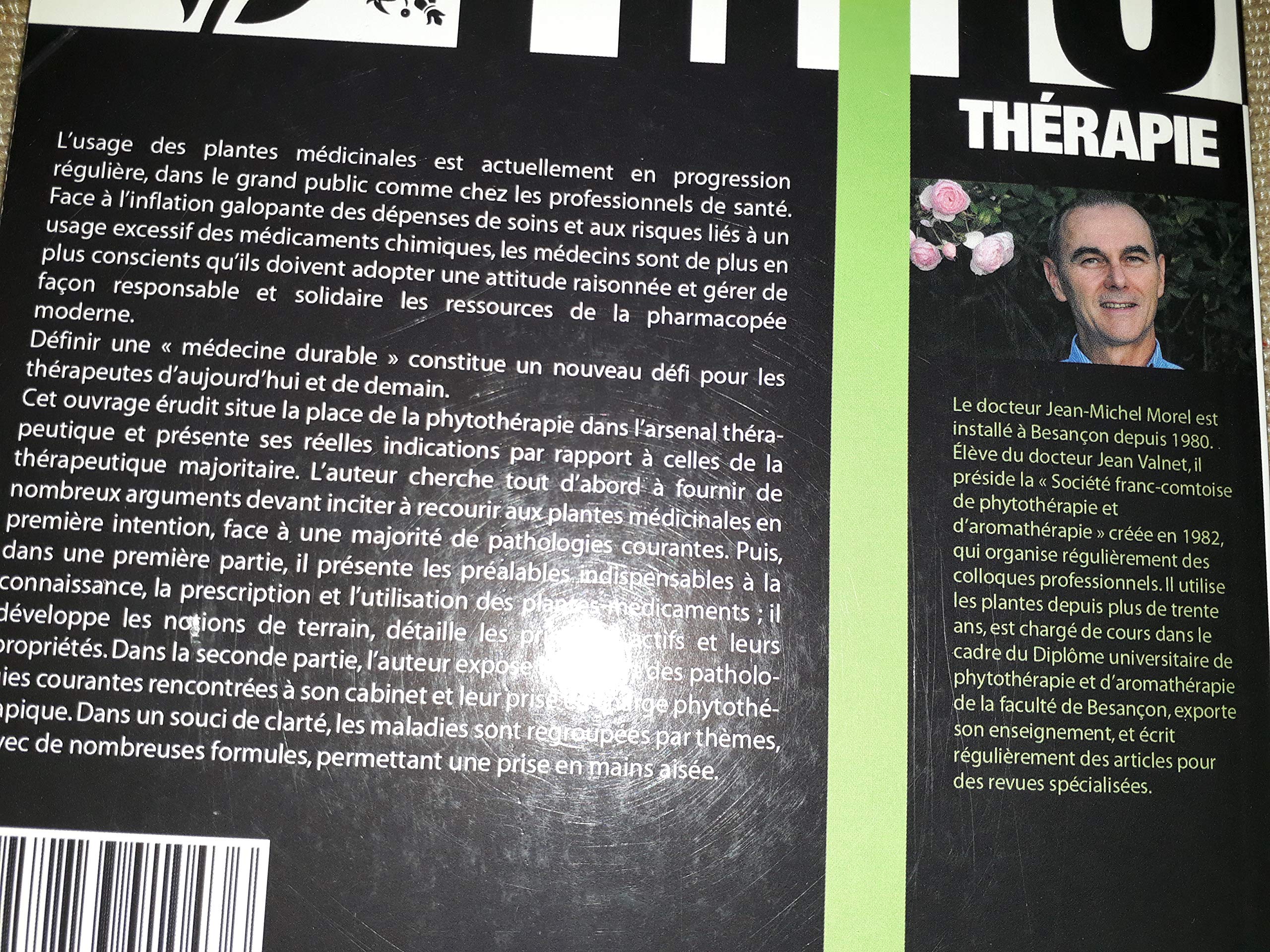 GRANCHER Livre Traité pratique de phytothérapie: remèdes d'hier pour médecine de demain