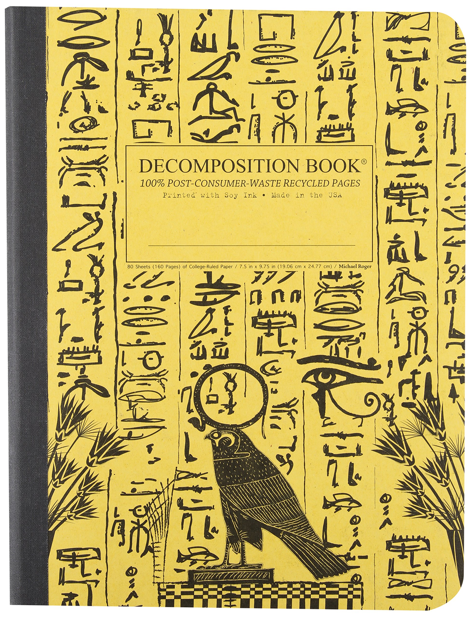 Hieroglyphics Decomposition Book: College-ruled Composition Notebook With 100% Post-consumer-waste Recycled Pages Diary