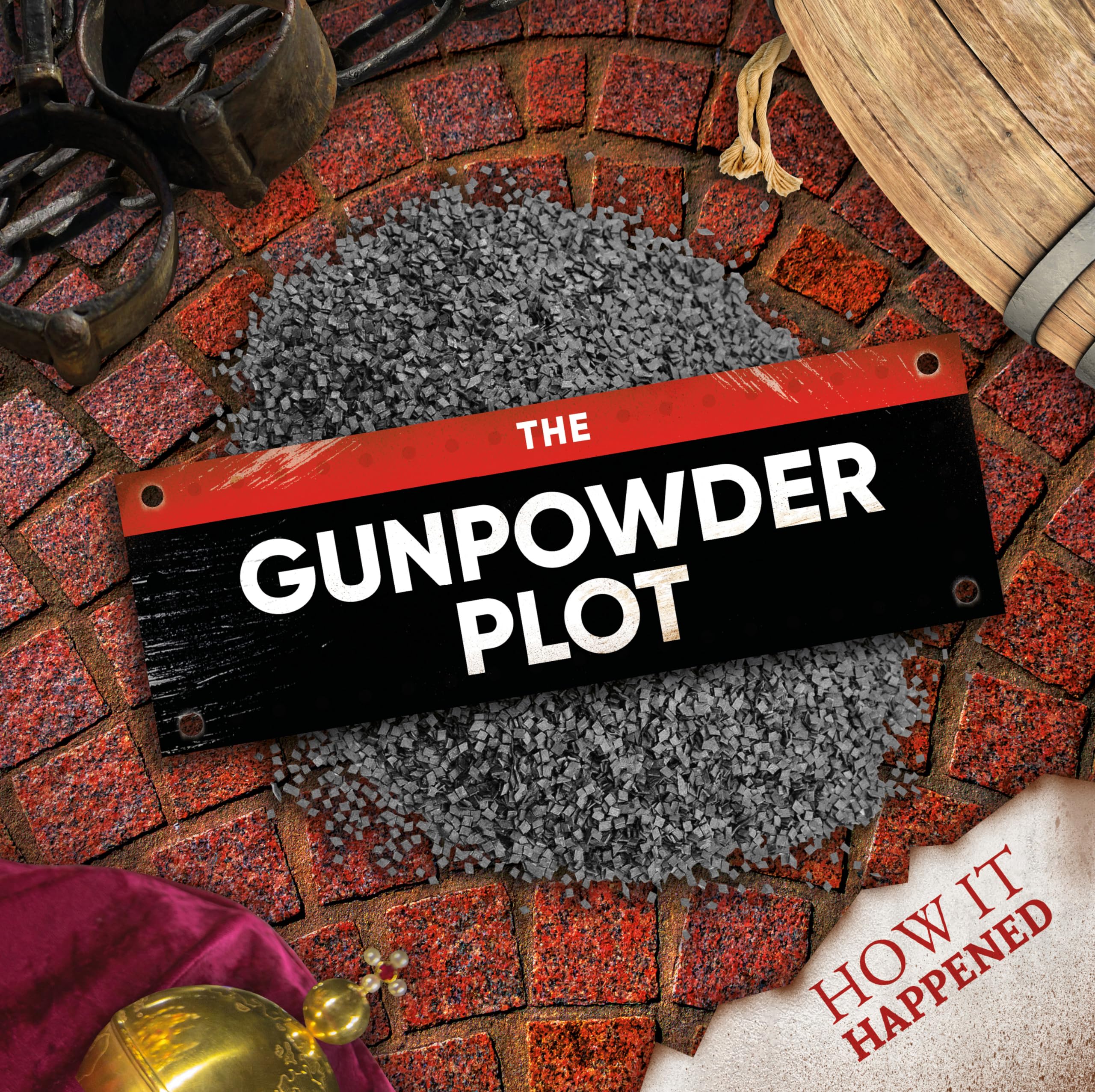 The Gunpowder Plot by Robin Twiddy (Hardback Book)