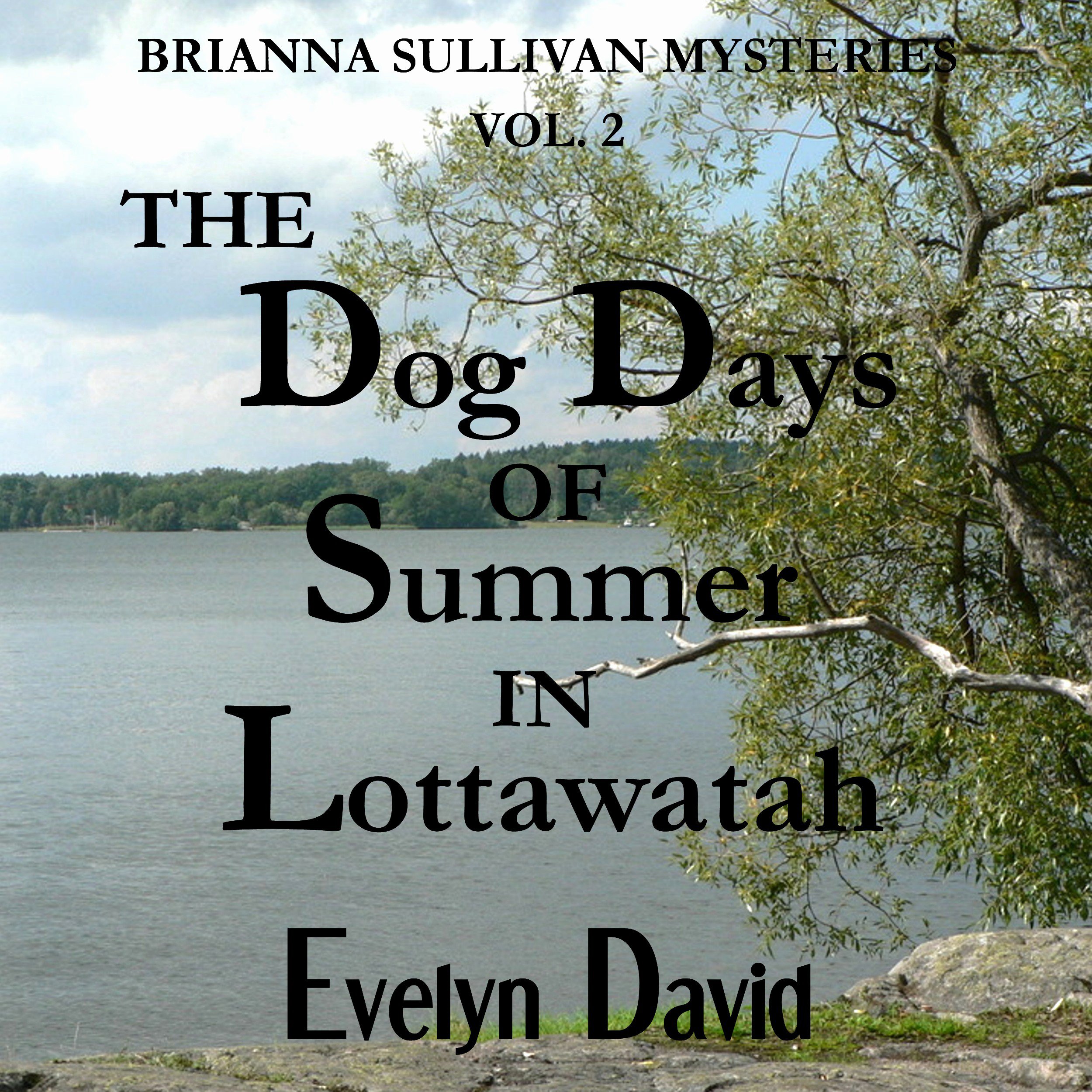 The Dog Days of Summer in Lottawatah