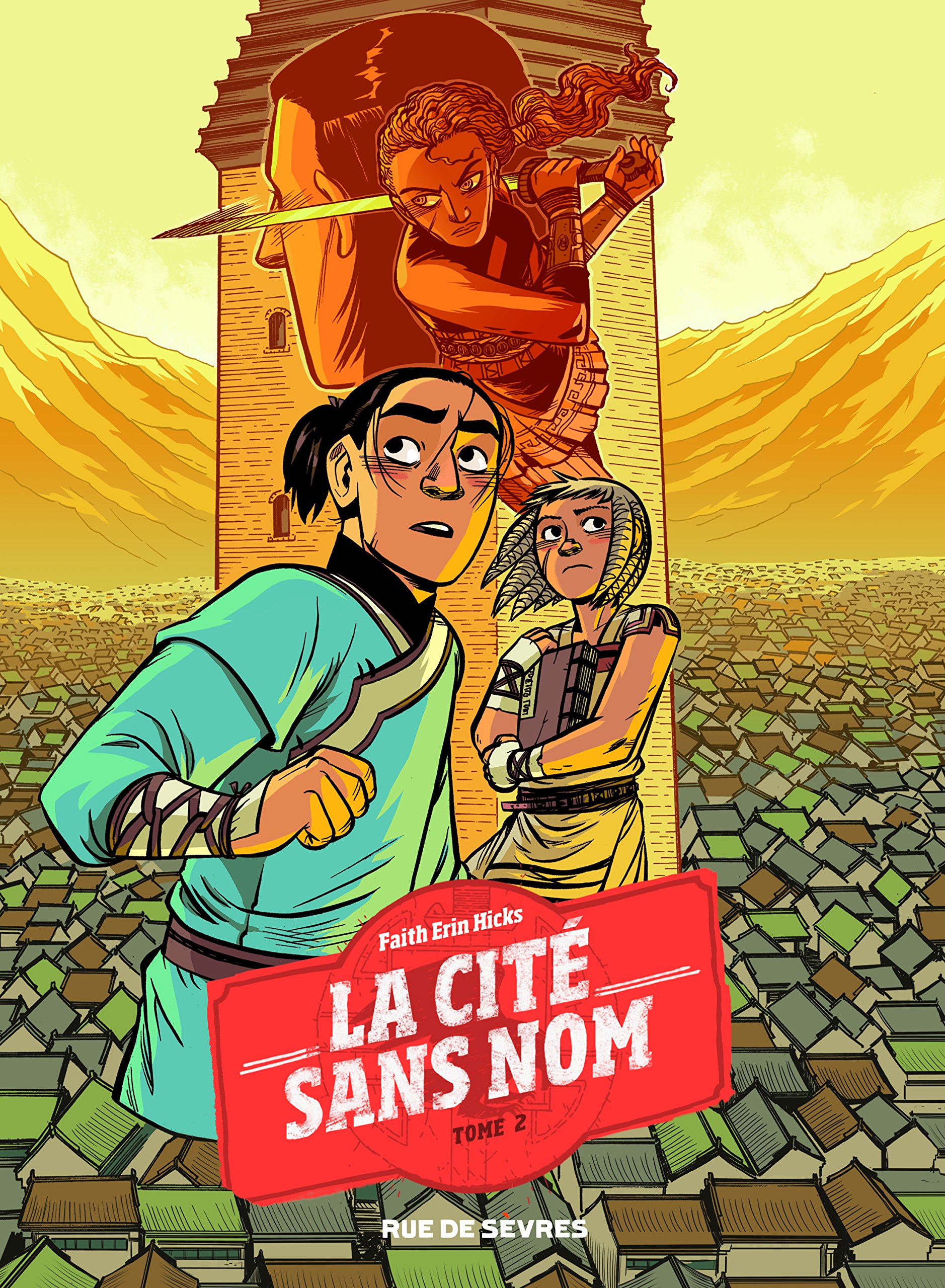 La cité sans nom T2 : Le secret du Coeur de pierre