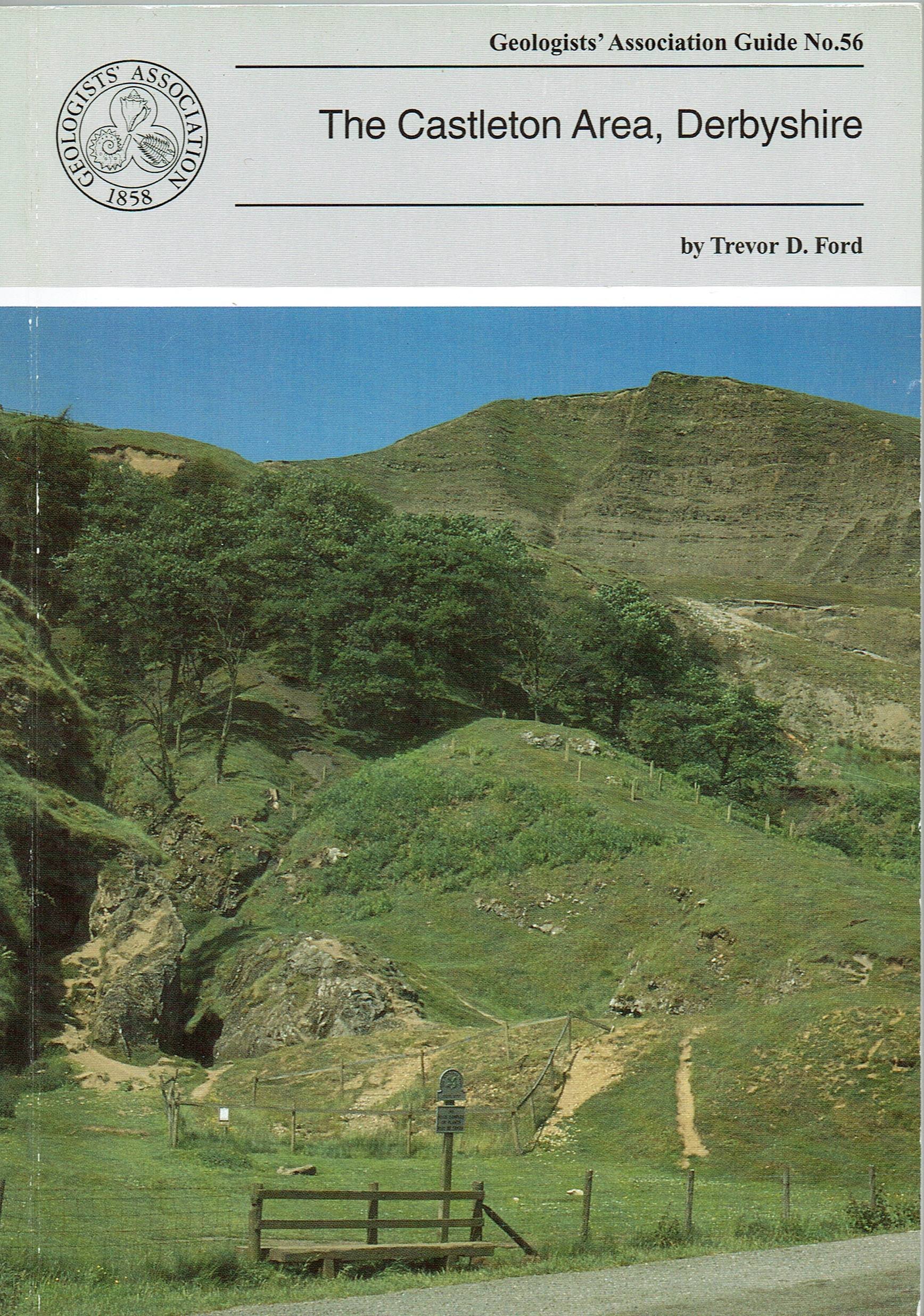 Castleton Area, Derbyshire (No. 56) (Geologists' Association Guides)