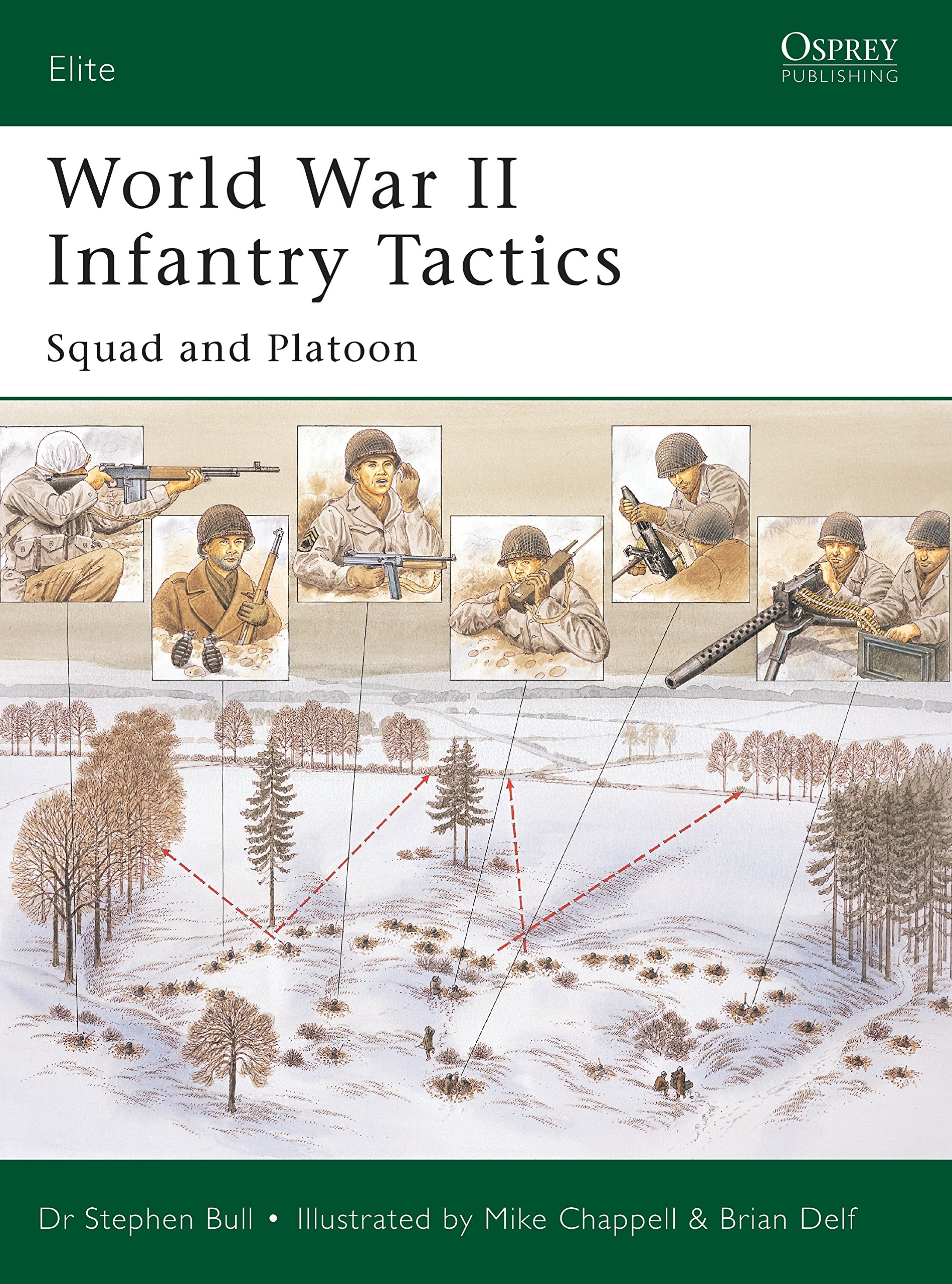 World War II Infantry Tactics by Stephen Bull, Brian Delf, Mi... - 9781841766621