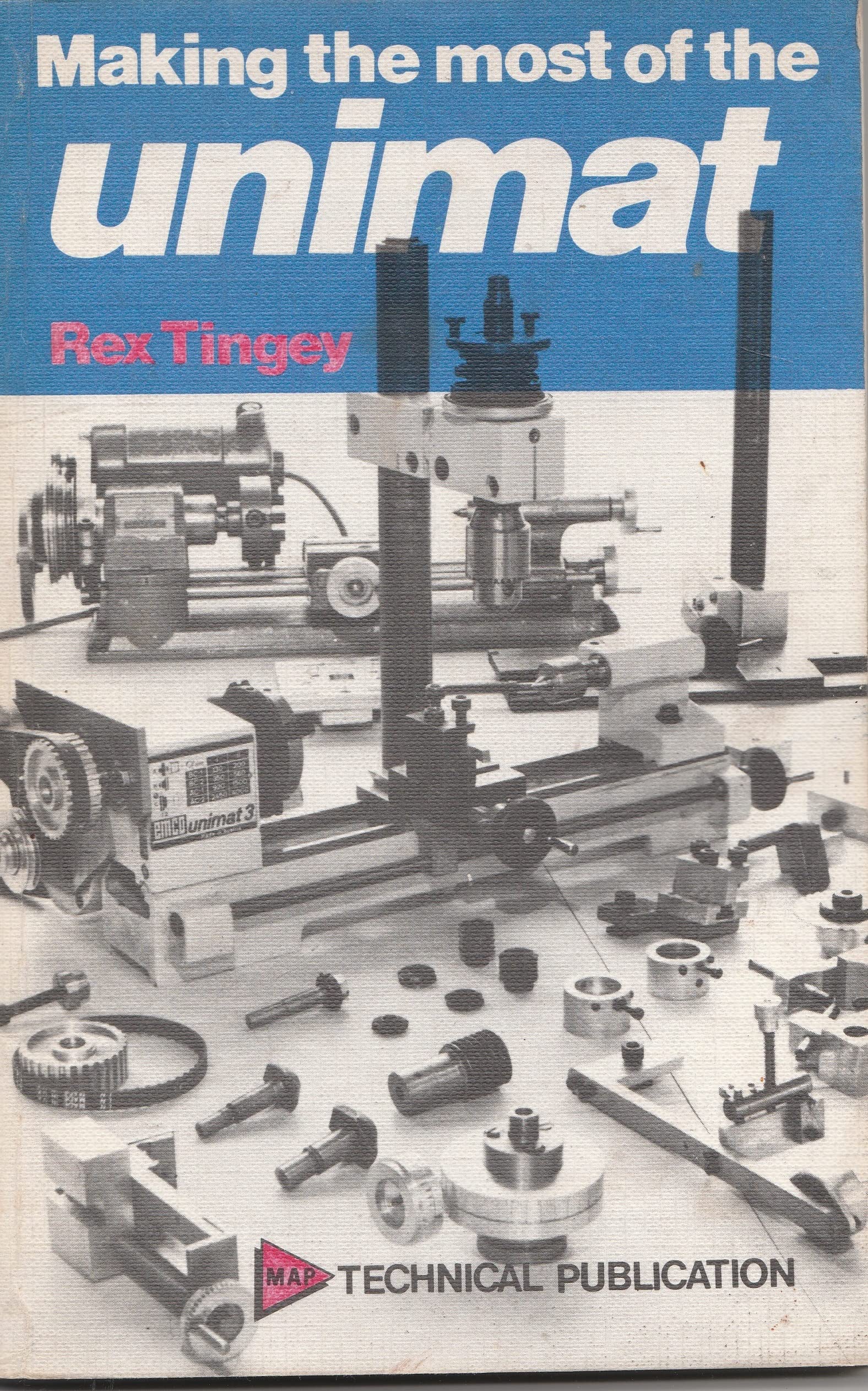 Making the most of the Unimat: Including SL and Mk 3 Paperback – January 1, 1979