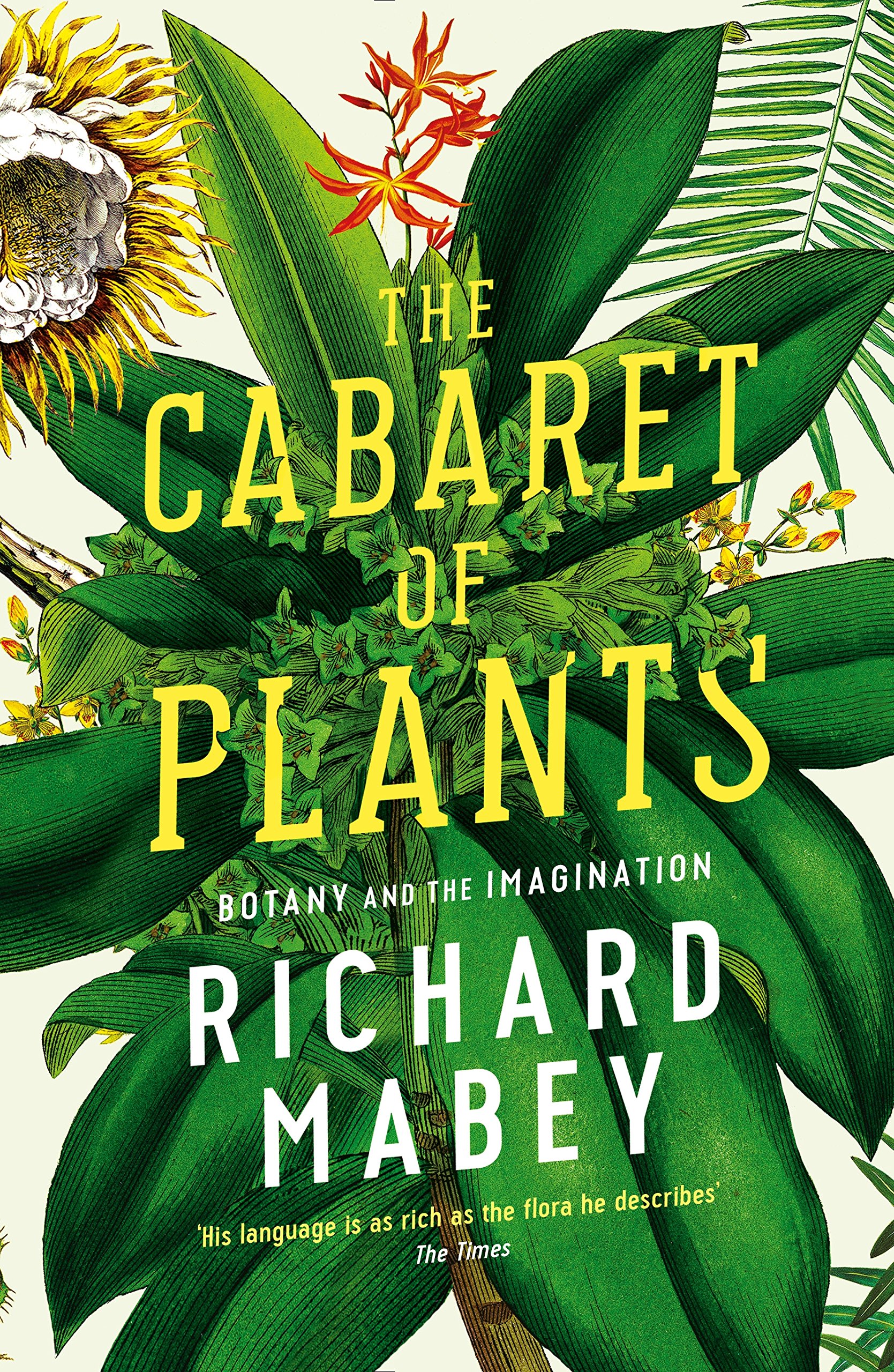 Moonflowers: One Hundred Plants that Changed the World-Richard Mabey