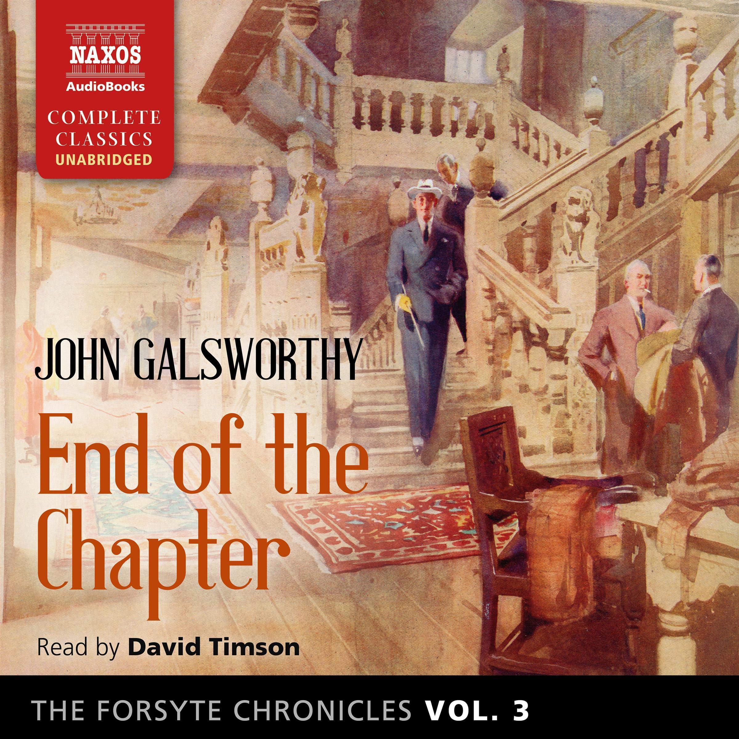 The Forsyte Chronicles, Vol. 3: End of the Chapter