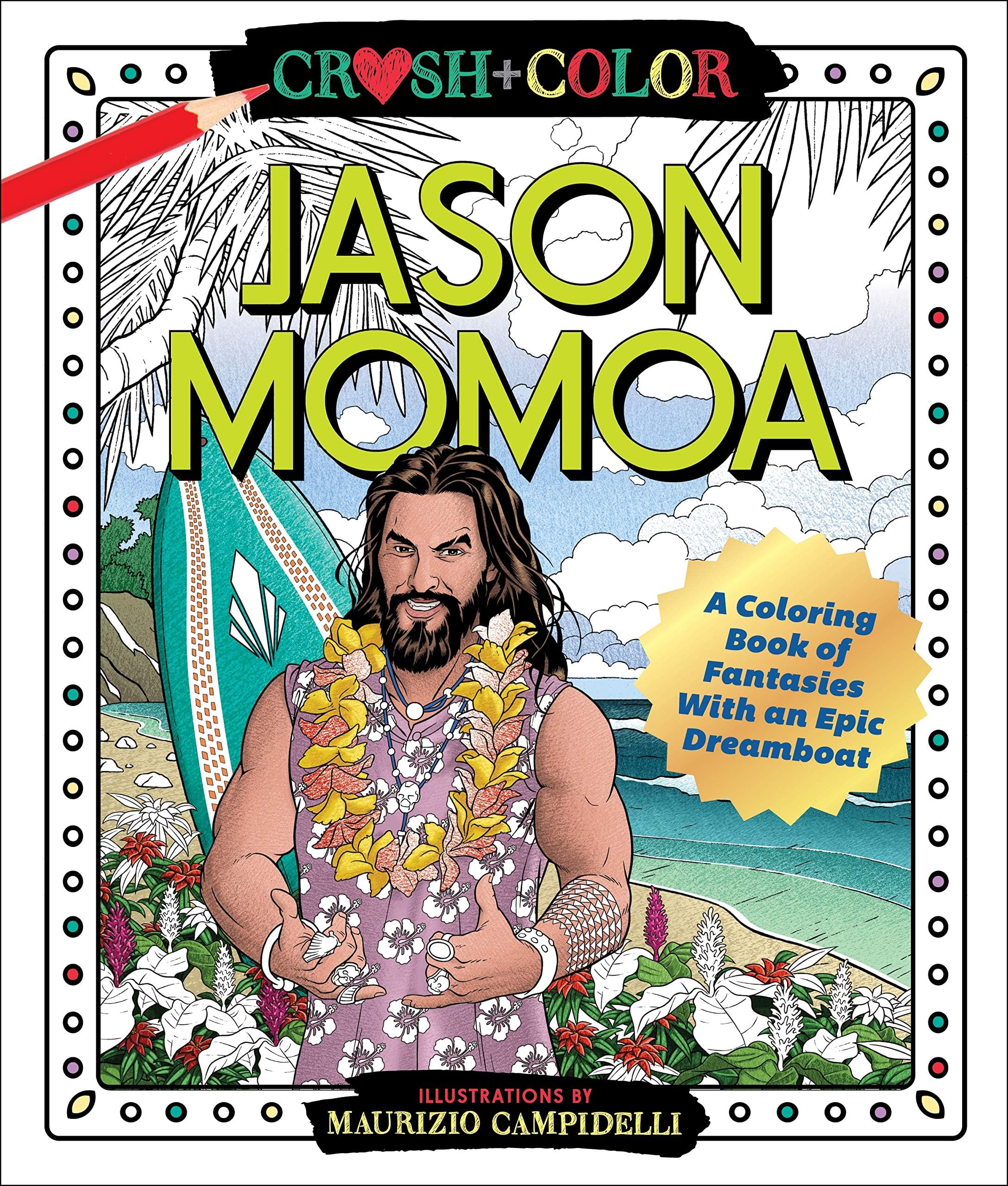 CRUSH & COLOR JASON MOMOA