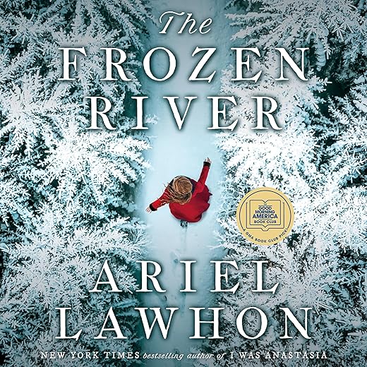 The Frozen River: A GMA Book Club Pick: A Novel