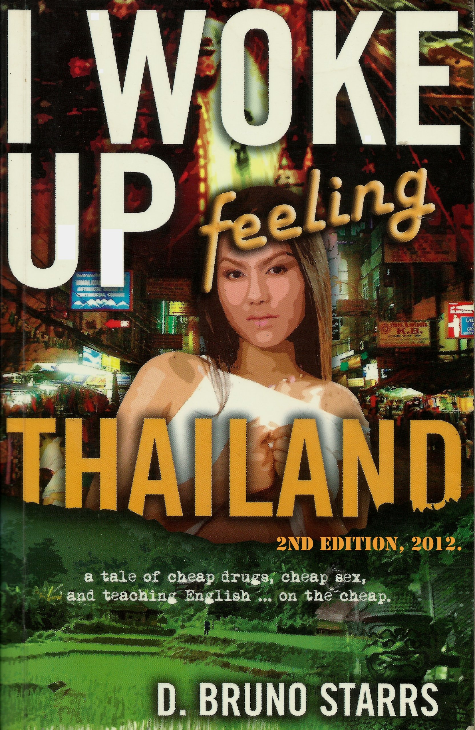 I Woke Up Feeling Thailand