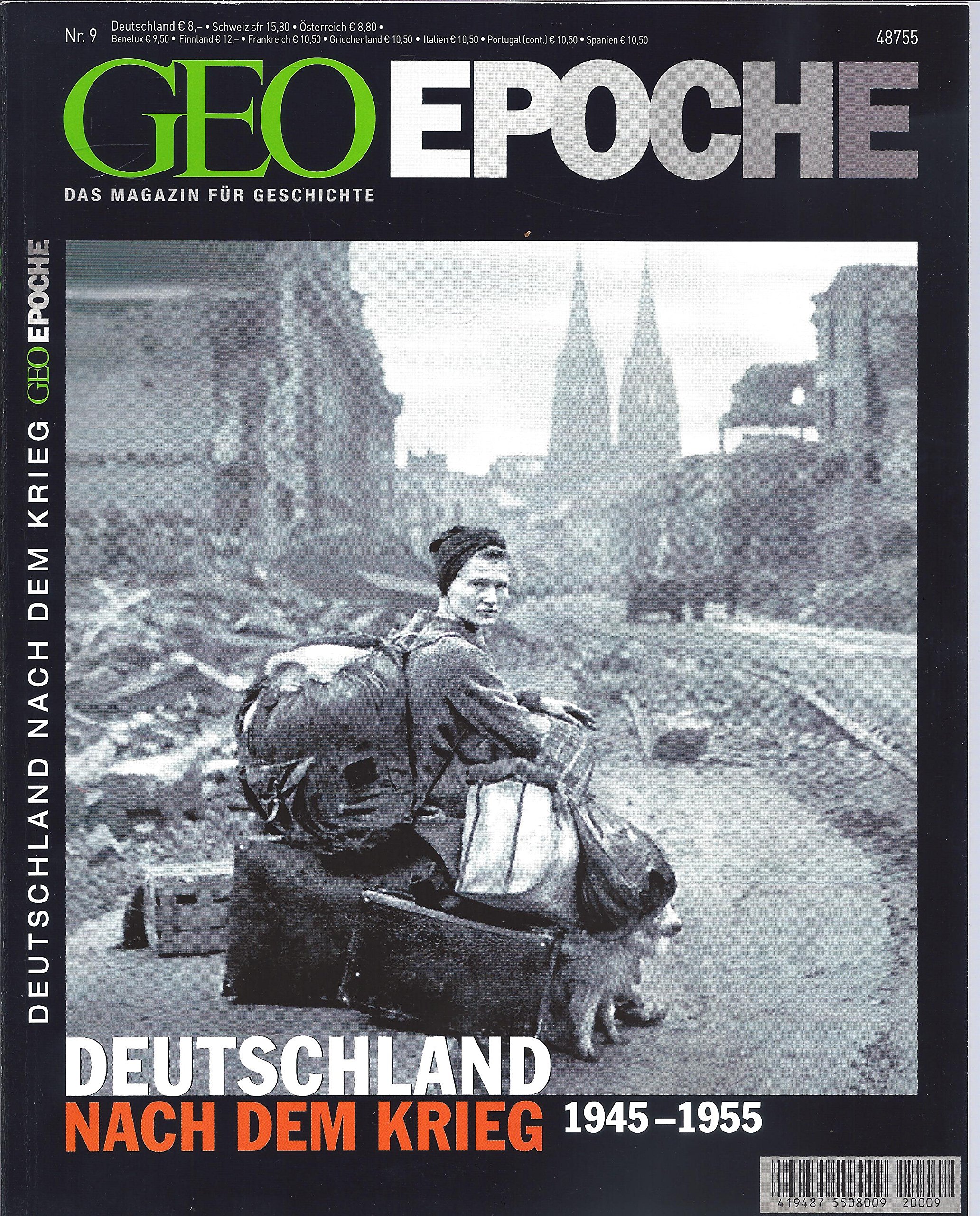 GEO Epoche Deutschland nach dem Krieg: 1945 - 1955