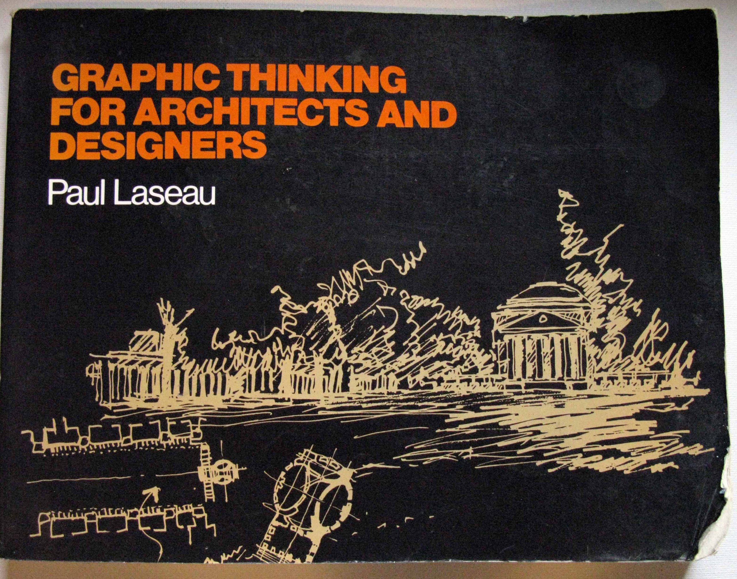 Graphic Thinking for Architects and Designers