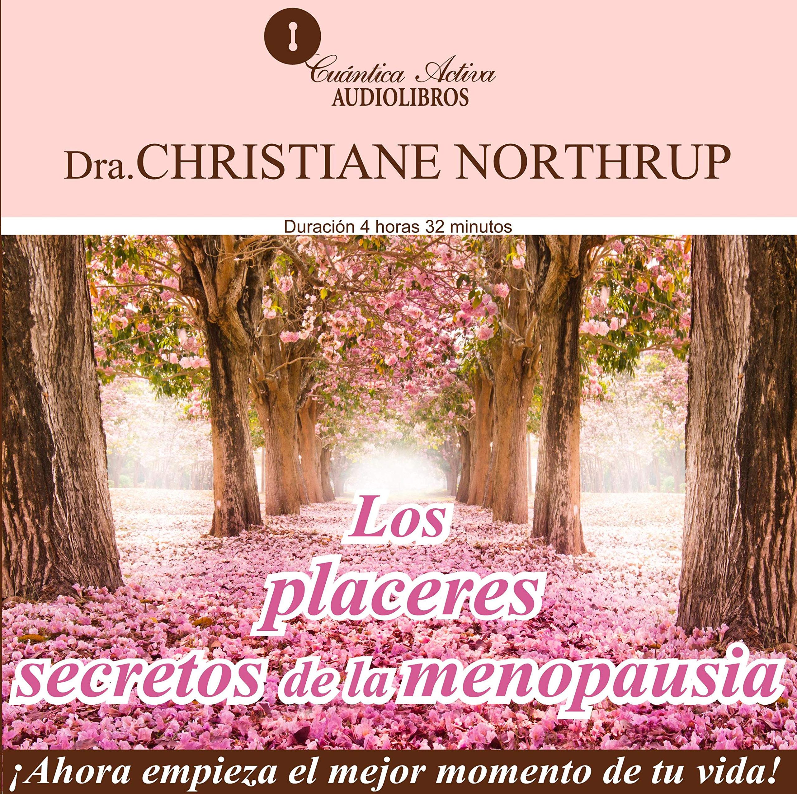 Los placeres secretos de la menopausia [The Secret Pleasures of Menopause]
