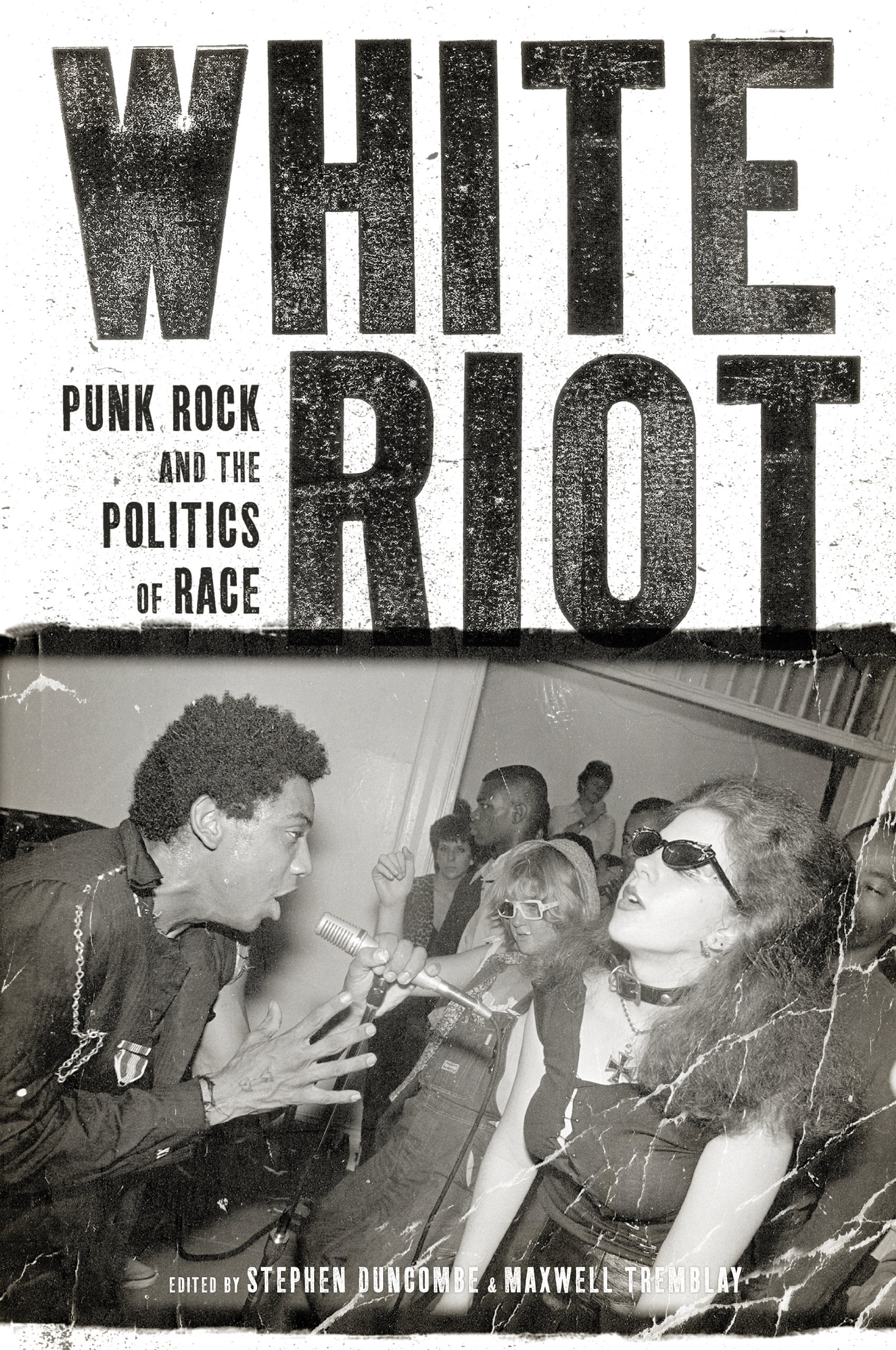 Livre White Riot Punk Rock et culture politique anglaise essai histoire