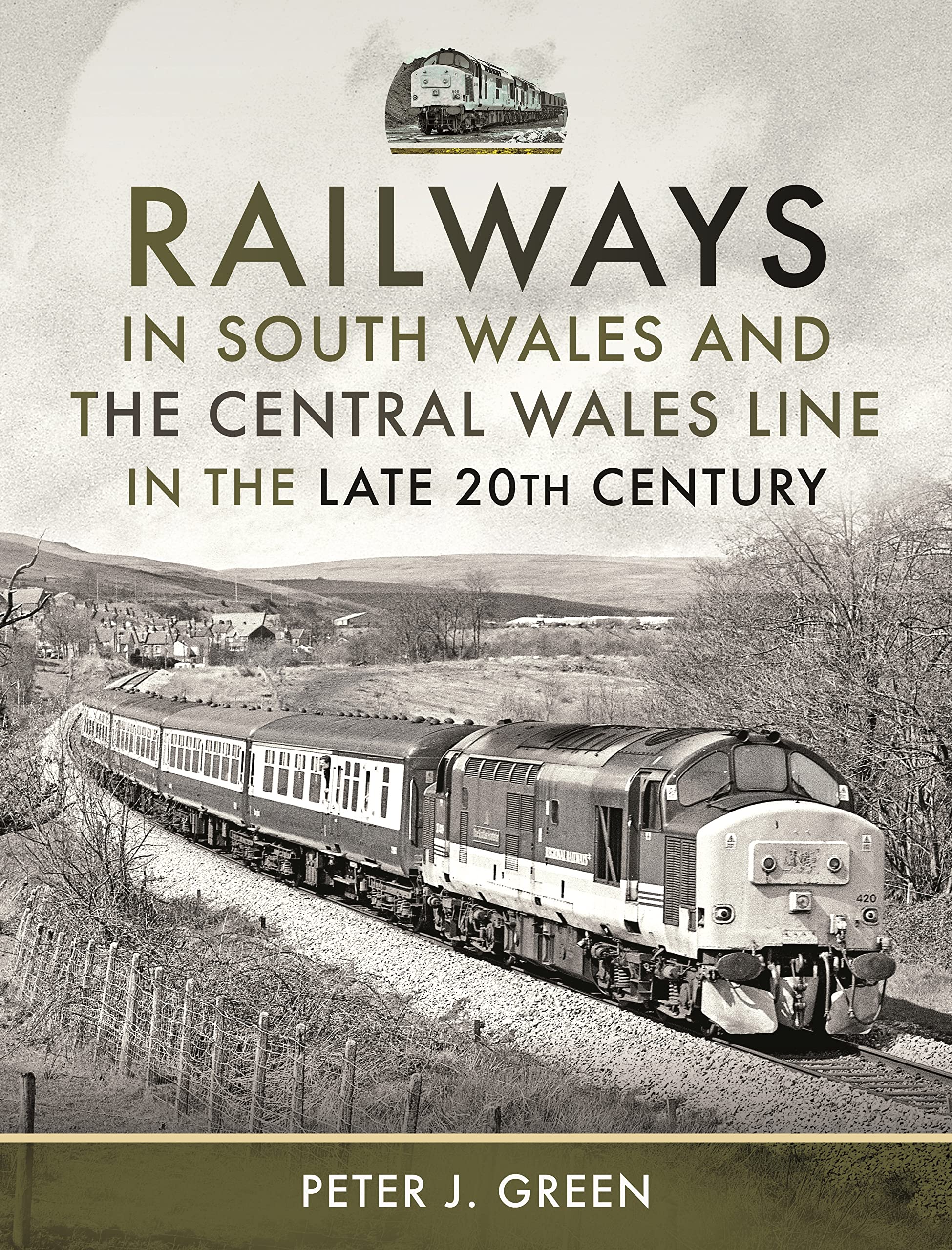 Railways in South Wales and the Central Wales Line in the lat... - 9781399086547