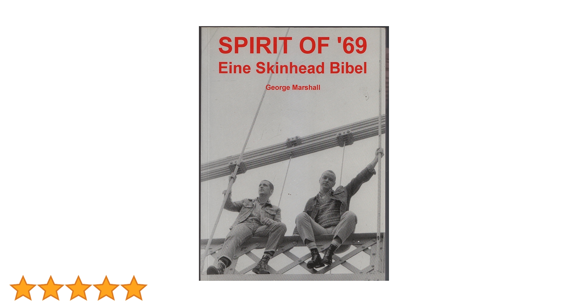 Buy Spirit of 69: Skinhead Bible Book Online at Low Prices in