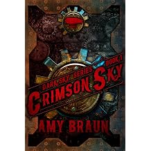 Crimson Sky A Dark Sky Novel