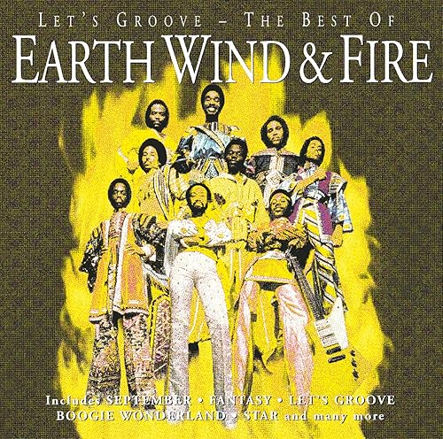 Let's Groove The Best of Earth Wind & Fire