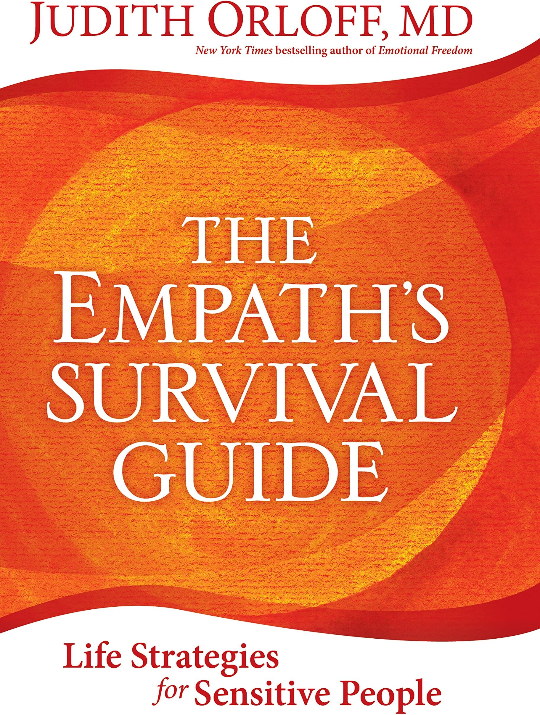 The Empath's Survival Guide: Life Strategies for Sensitive People Hardcover – January 1, 2017