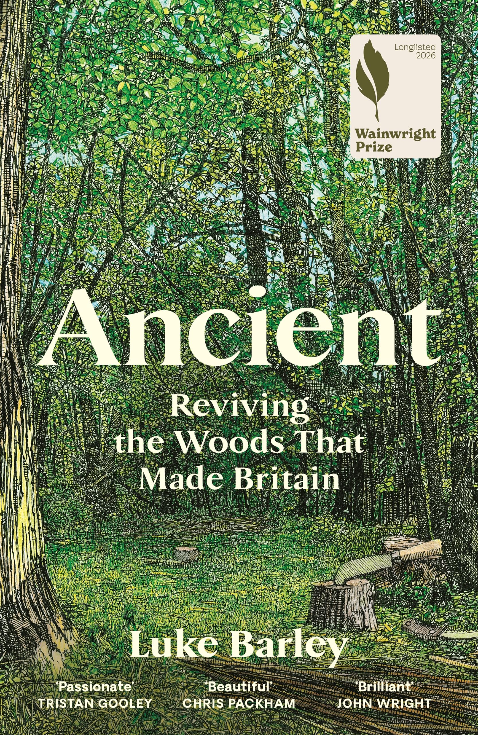 Ancient Reviving the Woods That Made Britain - Luke Barley - HBK - New
