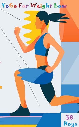 Yoga for Weight Loss 30 days workout plan