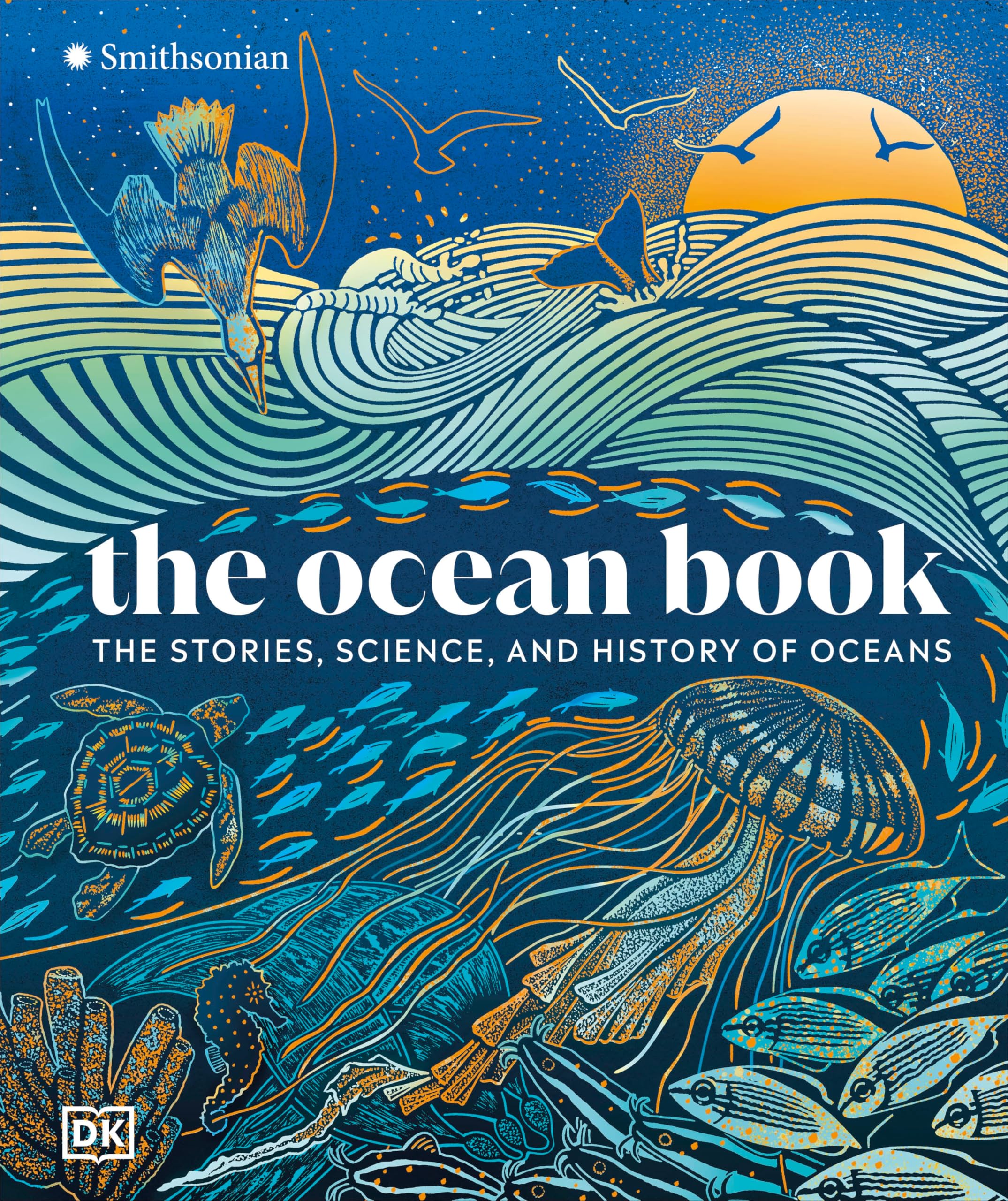 The Ocean Book: The Stories, Science, and History of Oceans (DK Nature Books)