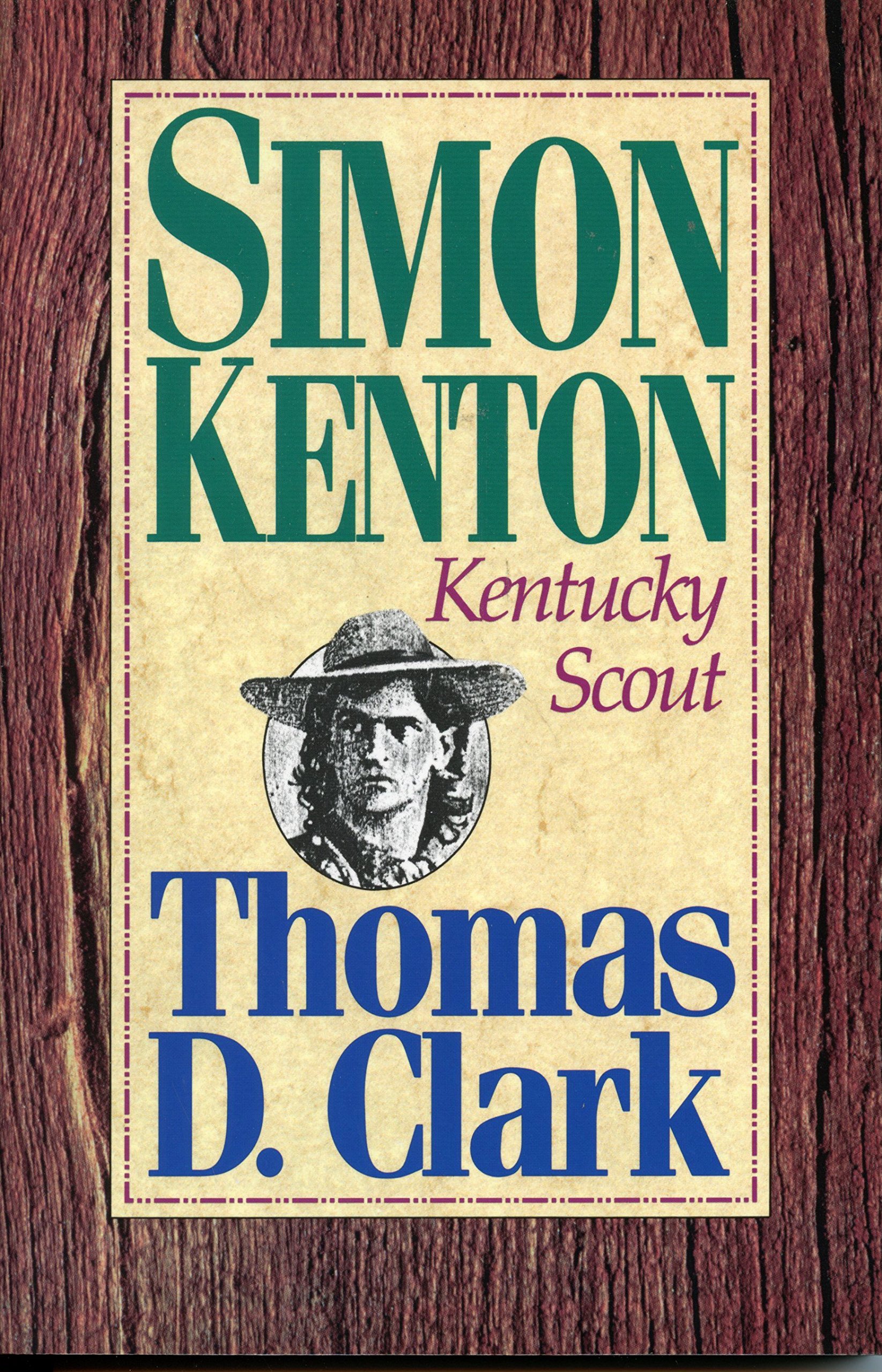 Simon Kenton: Kentucky Scout