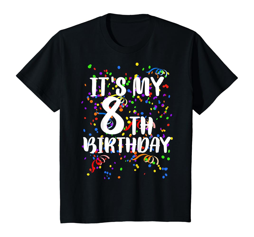 Its my 8th birthday girl shirt Clearance