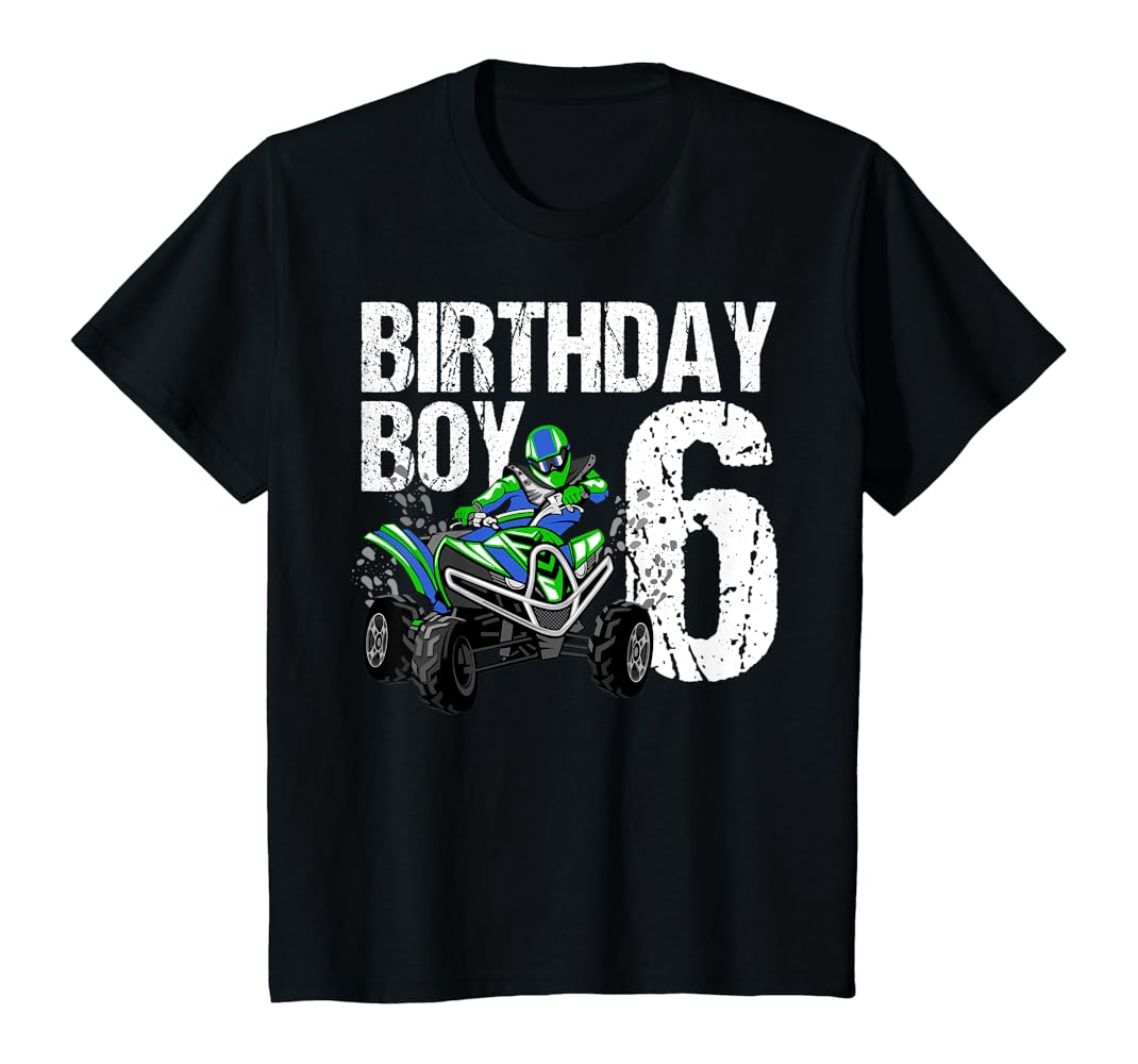 Amazon Com Kids 6 Year Old Quad Birthday Party Theme Atv 4 Wheeler 6th Gift T Shirt Clothing Shoes Jewelry