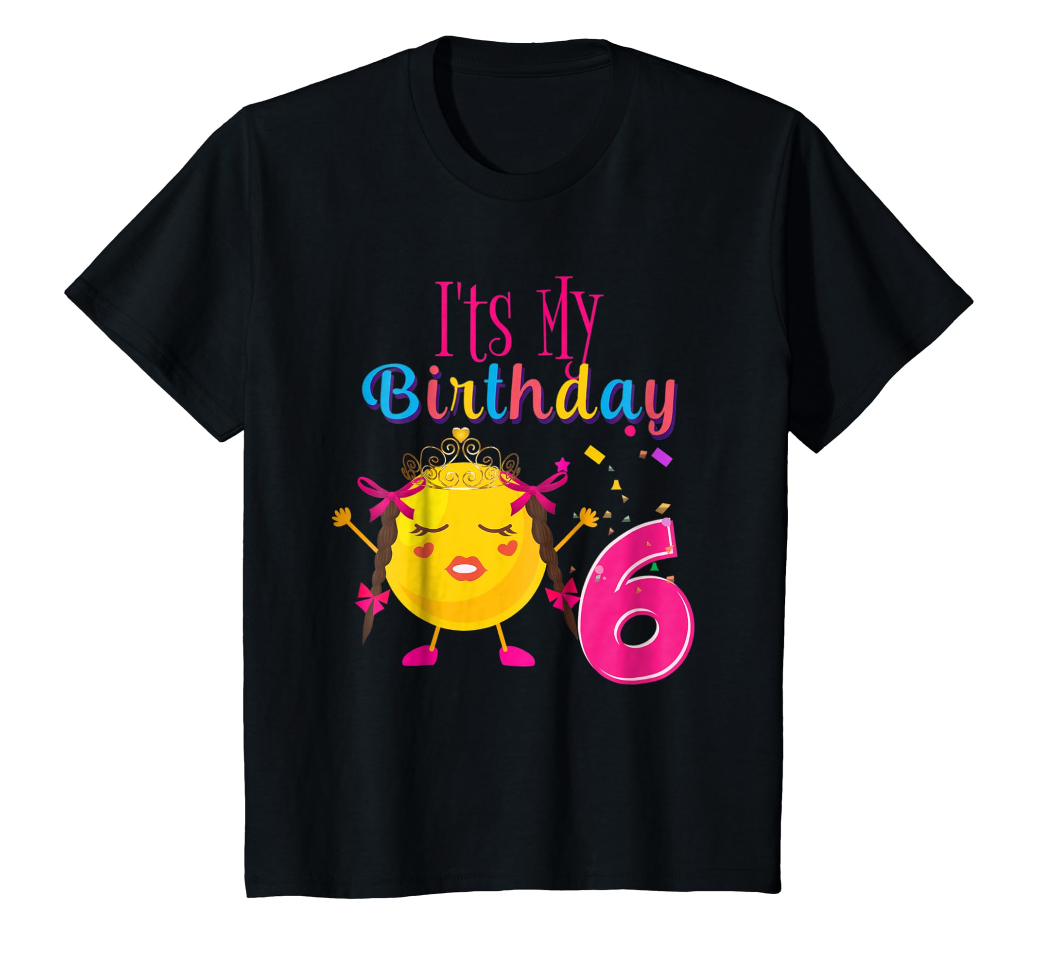 Kids Cute Its My Birthday Girl 6 Yr Old Emoji Shirt Party Outfit Teechatpro