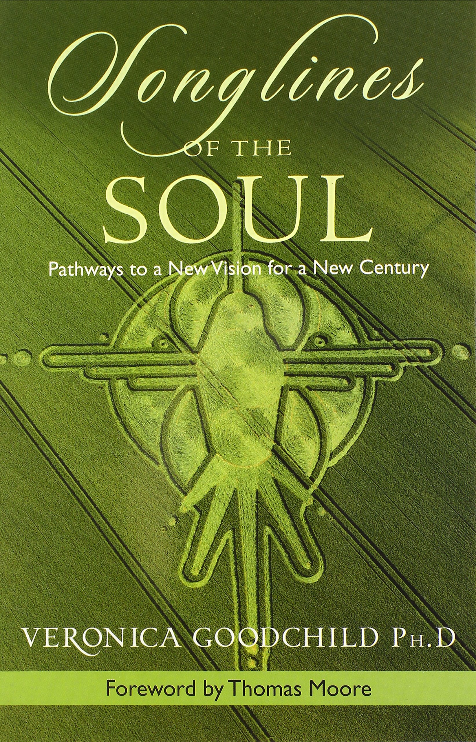 Buy Songlines of the Soul: Pathways to a New Vision for a New Century — BookShops.in