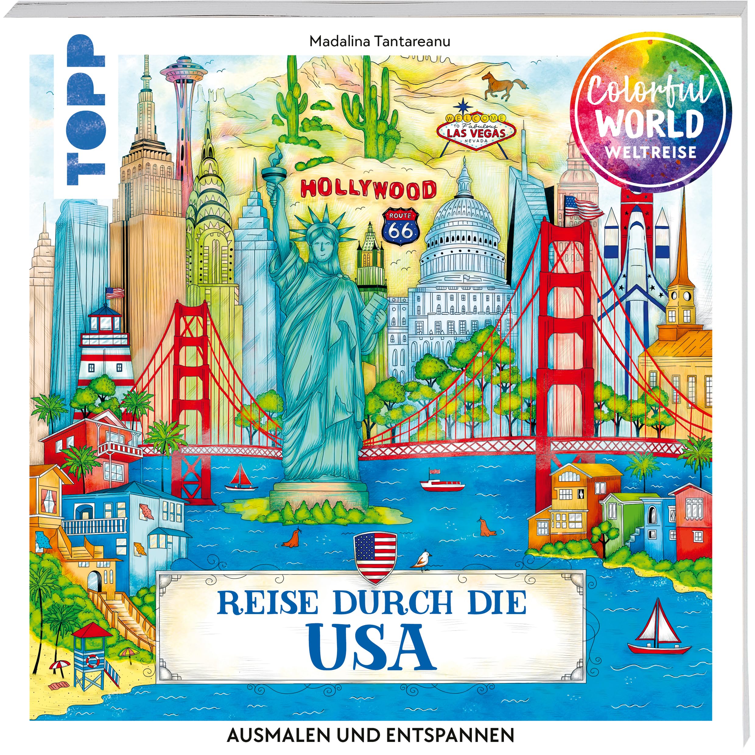 Colorful World Weltreise - Reise durch die USA: Ausmalen & entspannen (Colorful World Weltreise (Ausmalbücher))