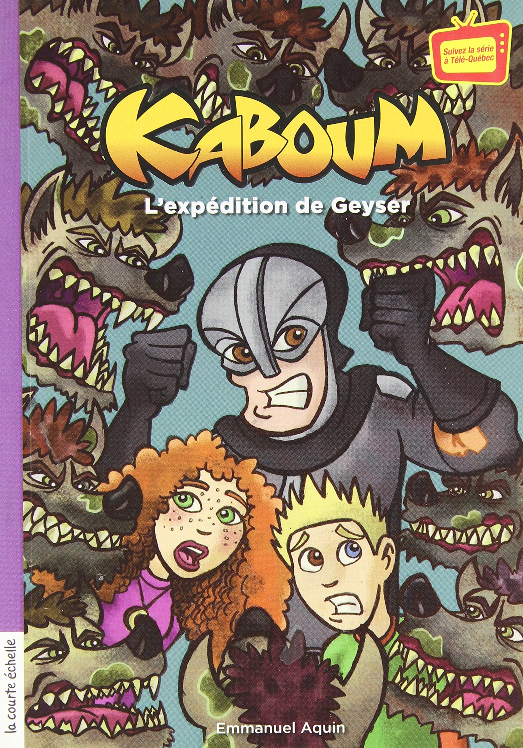 KABOUM T.28 : L'EXPÉDITION DE GEYSER Aquin, Emmanuel