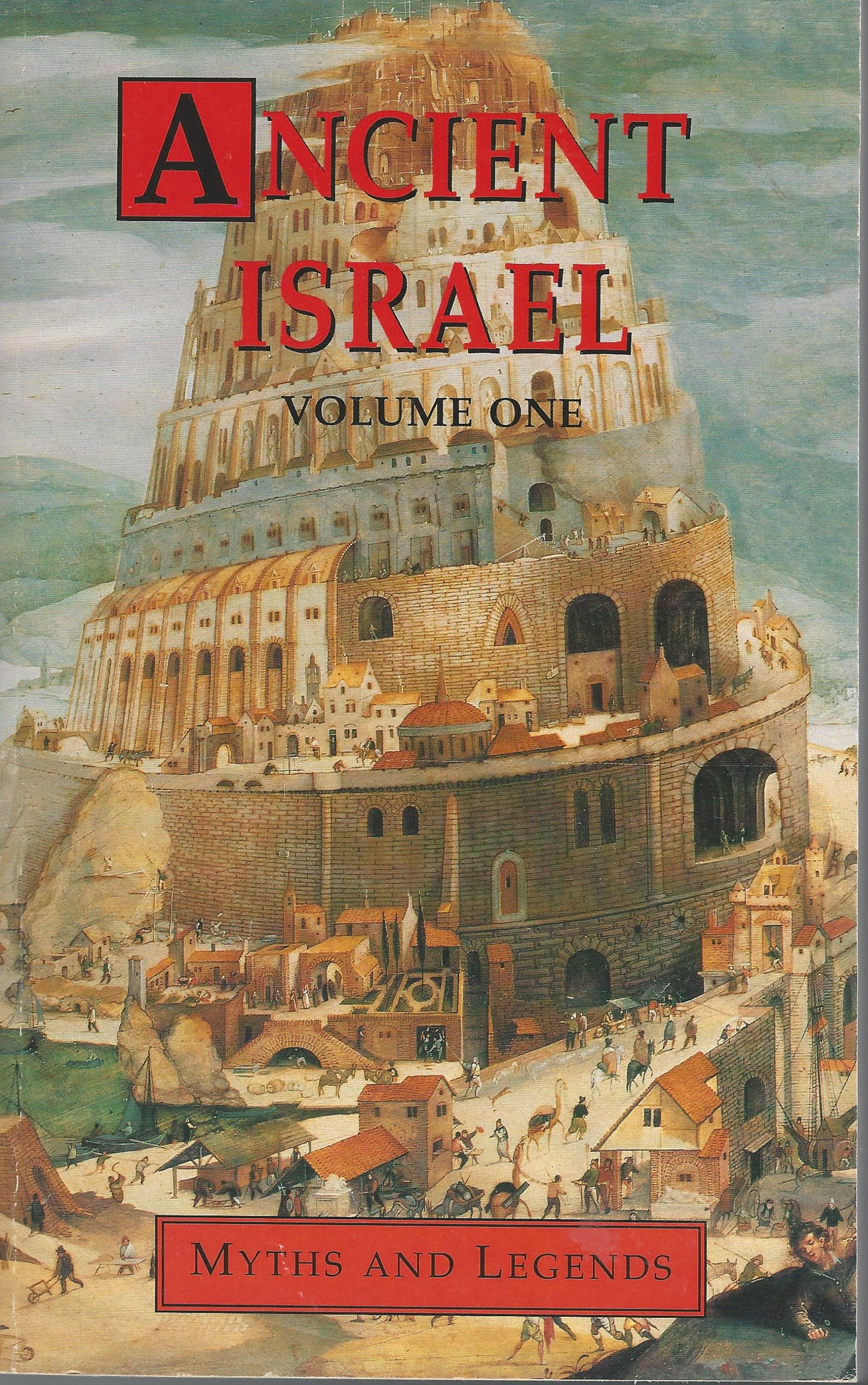 Myths and Legends of Ancient Israel (Myths and Legends Series) (Vol I ...